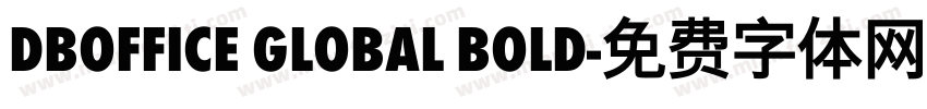 DBOffice Global Bold字体转换